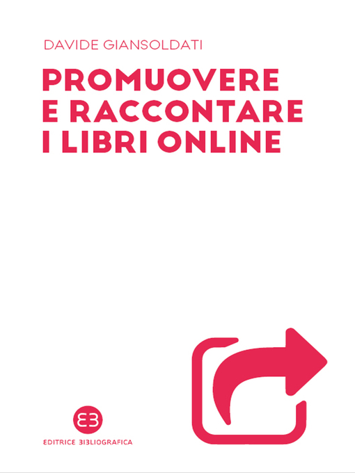 Title details for Promuovere e raccontare i libri online by Davide Giansoldati - Available